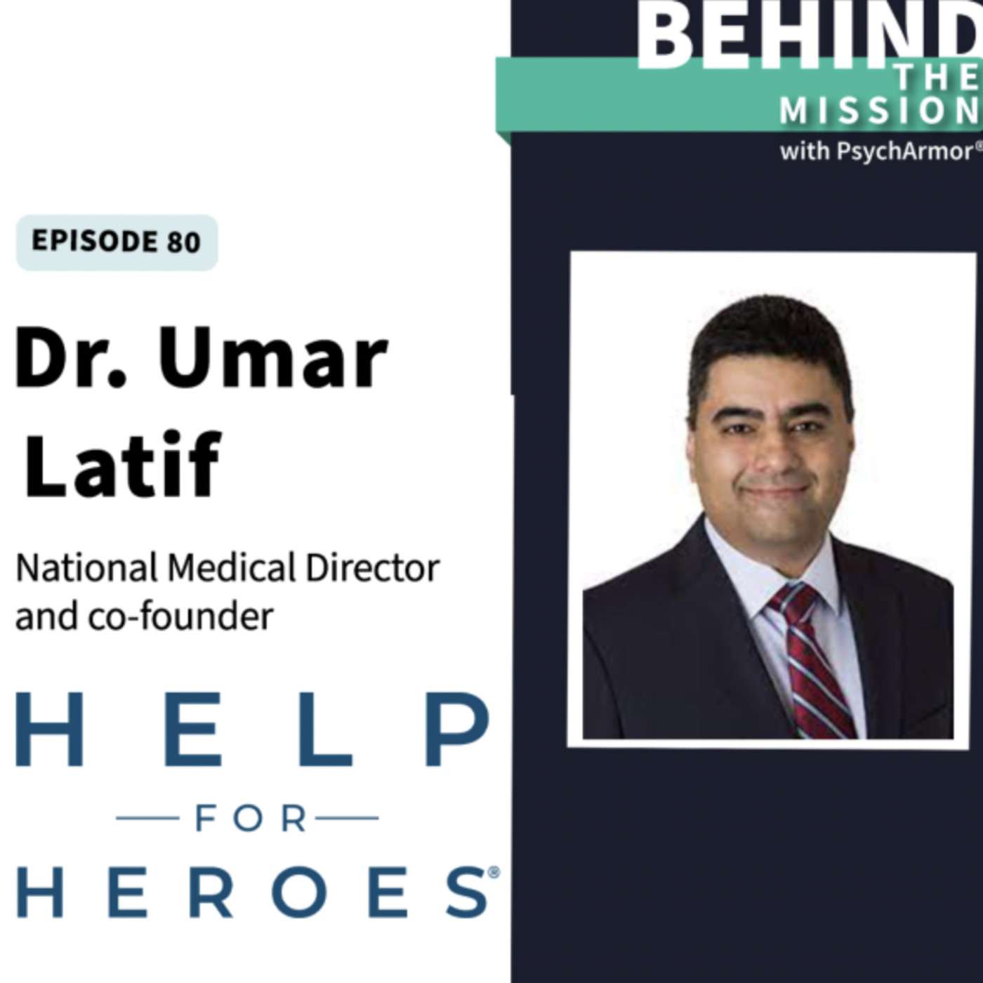 BTM80 - Dr. Umar Latif, MD - Help for Heroes Program