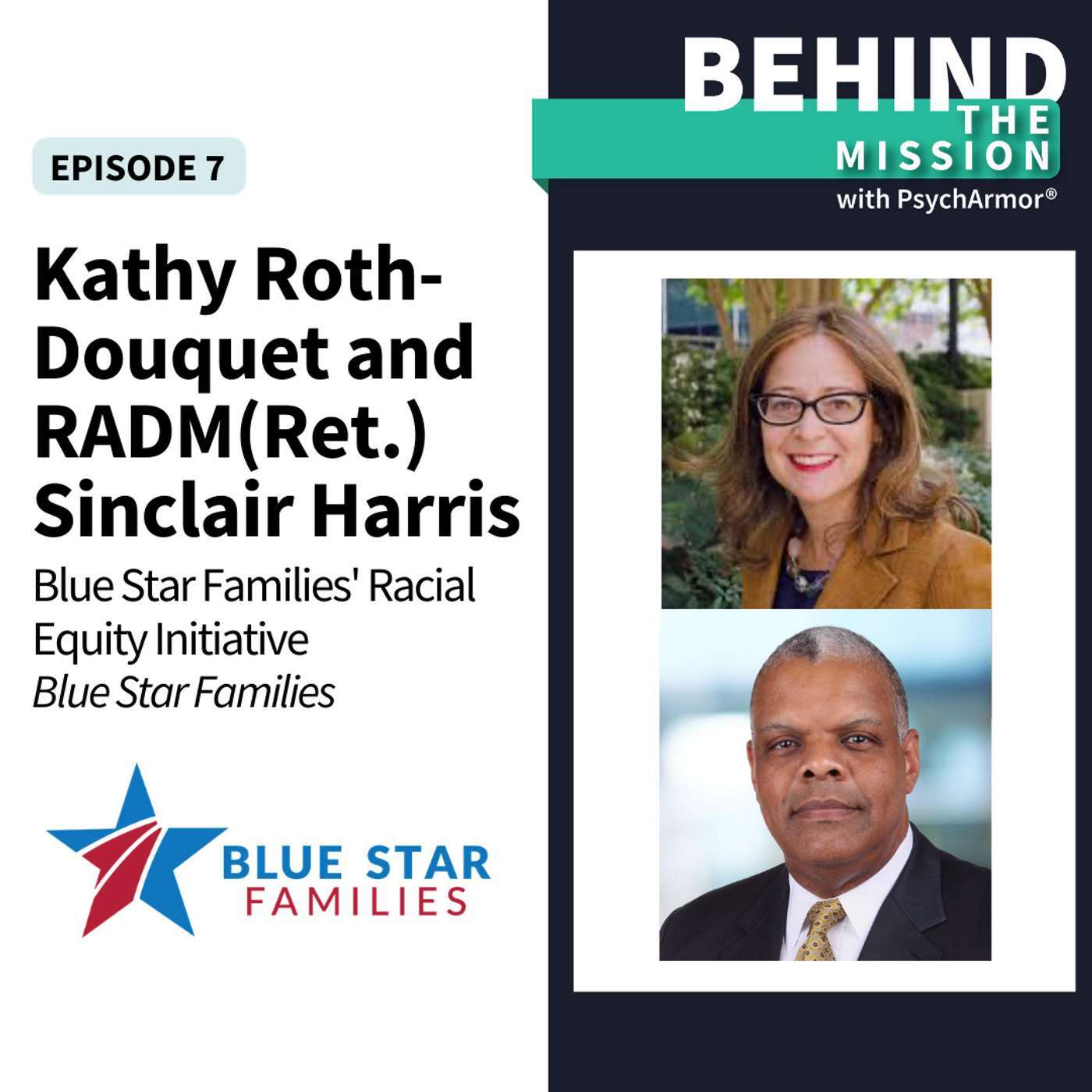 BTM07 - Kathy Roth-Douquet and Sinclair Harris - Blue Star Families Racial Equity Initiative